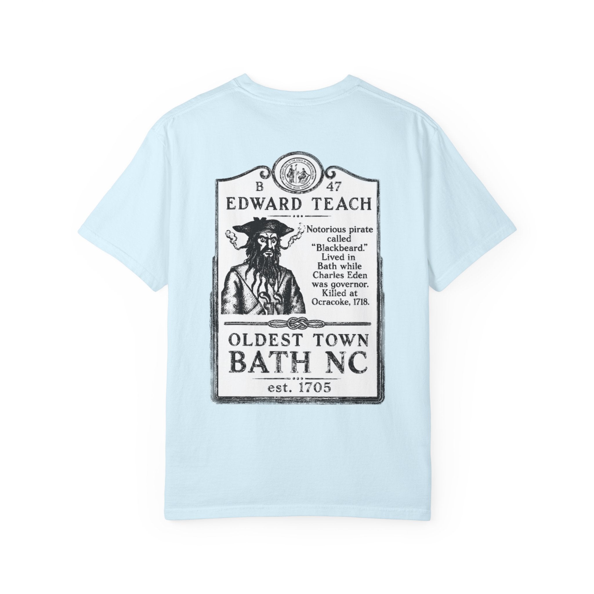 Edward Teach (Blackbeard) Pirate T-Shirt — Bath NC Historic Sign Graphic